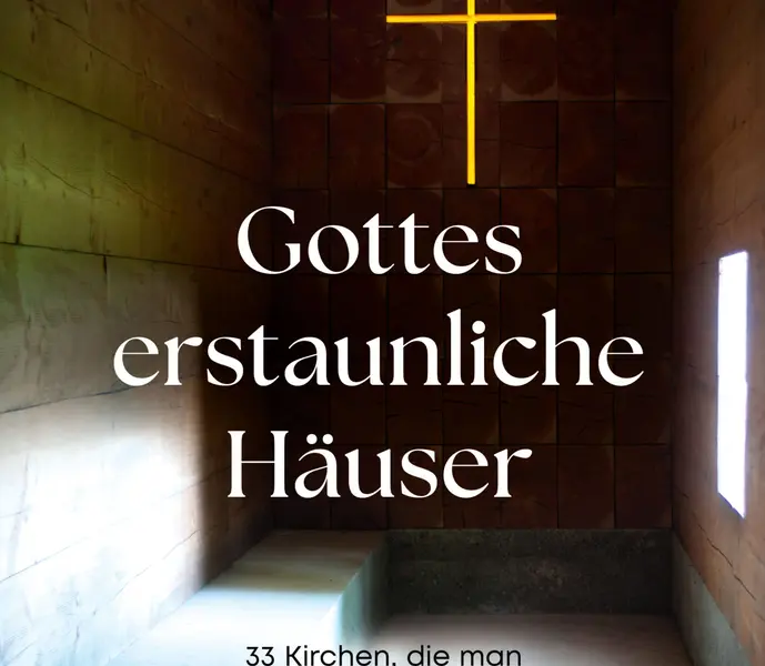 Gottes erstaunliche Häuser